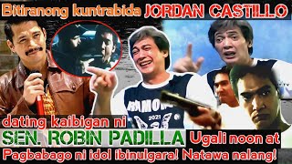 Remember Jordan Castillonatawa nalang sa pagbabago ni sen Robin Padilla at my ibinulgar [upl. by Ogaitnas]