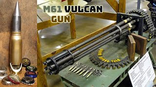 The M61 Vulcan Unleashing the Firepower of a Modern Gatling Gun [upl. by Eninnaej]