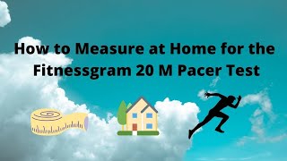 How to measure for the 20 M pacer test at home [upl. by Oag336]