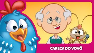 Careca do Vovô  Galinha Pintadinha 5  OFICIAL [upl. by Ritch]