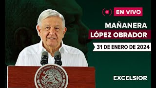 🔴 EN VIVO  Mañanera de López Obrador 31 de enero de 2024 [upl. by Ripp558]