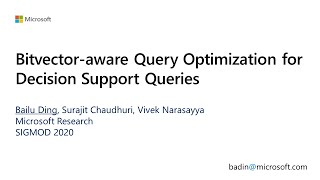 SIGMOD 2020 Bitvectoraware Query Optimization for Decision Support Queries [upl. by Attenehs455]