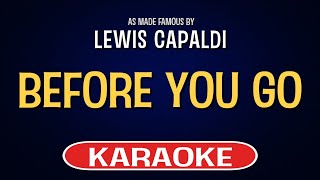 Lewis Capaldi  Before You Go Karaoke Version [upl. by Brianna]