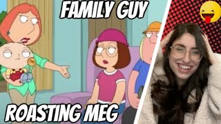 Family Guy Bullying Meg Moments  Family Guy REACTION [upl. by Derag]