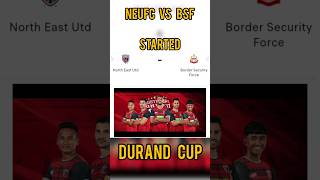 NEUFC VS BSF at Durand cup today [upl. by Louie]