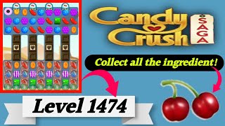 candy crush saga 2022  candy crush 2022  new level 1474 [upl. by Shermy]