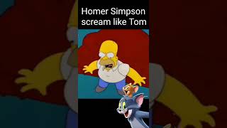 Homer Simpson screaming like Tom thesimpsons tomandjerry cartoonnetwork [upl. by Eilsehc]