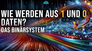 Wie werden aus Einsen und Nullen überhaupt Daten Das Binärsystem [upl. by Yehc]