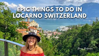 Things to do in Locarno Switzerland [upl. by Ttelrats]