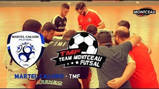 BARRAGE D2 FUTSAL  Martel Caluire Futsal  Team Montceau Futsal [upl. by Holofernes]