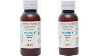 Thermal S Syrup Paracetamol Phenylephrine amp ChlorpheniramineOral Suspension [upl. by Nivled]