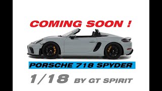 Coming soon Porsche SPYDER 718 CRAYON GREY GT436 GT Spirit 1 18 [upl. by Stanfield149]