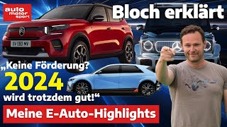 EAutoHighlights 2024 Auch ohne Förderung ein gutes Jahr Bloch erklärt 236  auto motor sport [upl. by Cote]