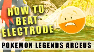 Pokémon Legends Arceus how to beat Electrode fight  Lord of the Hollow Frenzied Noble battle [upl. by Annaitsirk906]