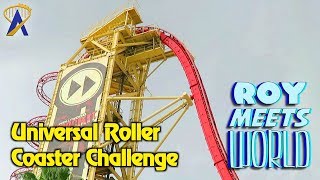 Universal Roller Coaster Challenge  Roy Meets World [upl. by Evangelina]