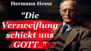 Hermann Hesse Zitate Blicke in die Tiefe deiner Seele [upl. by Tibbetts]