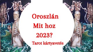 Mit hoz 2023 Általános tarot kártyavetés oroszlán horoszkóp jegy részére [upl. by Ennaeus]