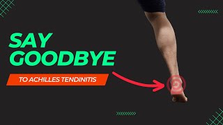 Say Goodbye to Achilles Tendonitis Pain with only 1 Simple Exercise [upl. by Orecic]