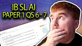 IB Math AI SL Applications Past Paper 1 Revision Village  Qs 6 and 7 [upl. by Annahsad]