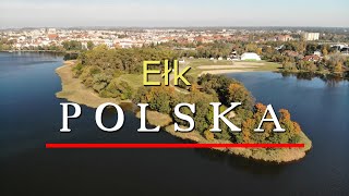 🇵🇱 Ełk 4K z lotu ptaka Mazury 2022 [upl. by Colombi]