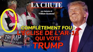 Complètement FOU  l’Église PROARMES qui vote TRUMP  La Chute [upl. by Eilac]