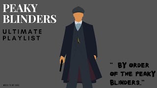 Peaky Blinders Playlist  1 hour Best Chill Mix [upl. by Frazer]