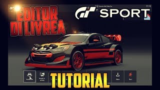 GRAN TURISMO SPORT ITA  COME USARE LEDITOR LIVREA TUTORIAL CREARE LIVREEADESIVICOLORI [upl. by Annaid]