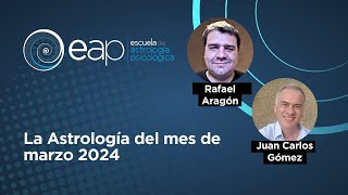 La Astrología del mes de marzo 2024 con Rafael [upl. by Nissensohn]