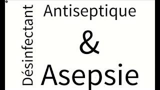 Désinfectant antiseptique et asepsie [upl. by Treblig260]