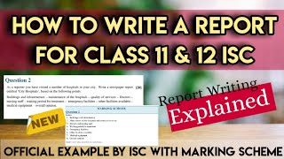 Report writing for class 11 and 12 ISC  example by ISC  latest format [upl. by Ami]