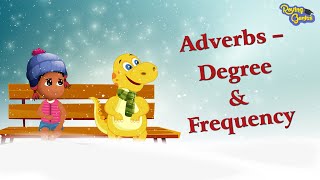 Adverbs  Degree amp Frequency  Roving Genius [upl. by Attenauq]