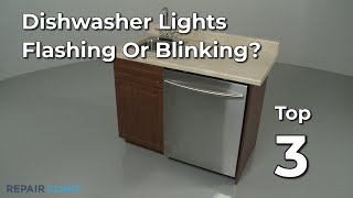 Dishwasher Lights Are Flashing — Dishwasher Troubleshooting [upl. by Philo]