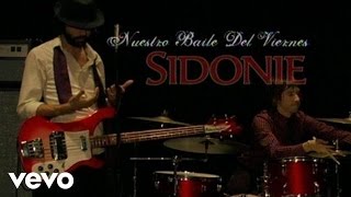 Sidonie  Nuestro Baile del Viernes [upl. by Malca151]