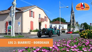 Tulpenrallye 2024  Leg 2  Biarritz  Bordeaux [upl. by Ayot]