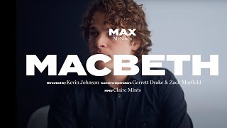 Max McNown  Macbeth Official Performance Video [upl. by Madra]