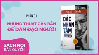 Sách nói Đắc Nhân Tâm Phần 1  Nguyễn Hiến Lê dịch  Thùy Uyên [upl. by Sontich]