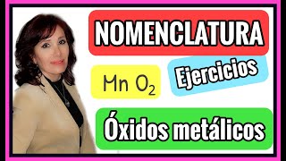 NOMENCLATURA DE ÓXIDOS quotFORMULACIÓN DE ÓXIDOS METÁLICOSquot  EJERCICIOS RESUELTOS [upl. by Kronfeld]