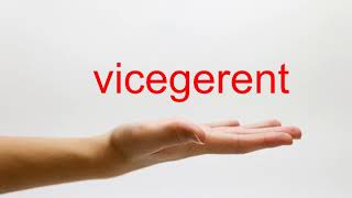 How to Pronounce vicegerent  American English [upl. by Ellenet]