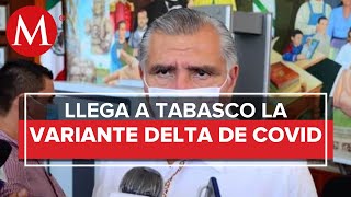 Confirman dos casos de covid19 con variante delta en Tabasco [upl. by Kentiggerma240]