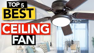 ✅ Best Ceiling Fans to buy  Our top 5 picks [upl. by Ria]