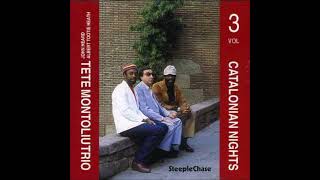 Tete Montoliu Trio  Catalonian Nights Vol 3 1998 [upl. by Otanod552]