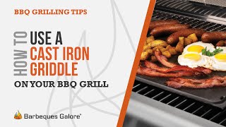 How to Use a Cast Iron Griddle on your BBQ Grill [upl. by Amador]