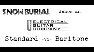 Electrical Guitar Company Demo  Baritone vs Standard Scale [upl. by Eboj]