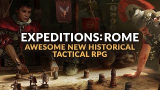 EXPEDITIONS ROME  Historical Tactical RPG Gameplay amp Details  New Strategy Game 2022 [upl. by Notsgnik]