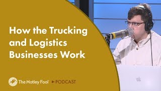 How the Trucking and Logistics Businesses Work [upl. by Enneiluj393]