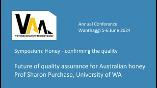 Future of quality assurance for Australian honey Sharon Purchase [upl. by Erihppas659]