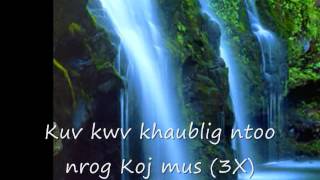 Kuv Twb Nov Yexus Hu KuvHmong Christian Song [upl. by Onirefez327]