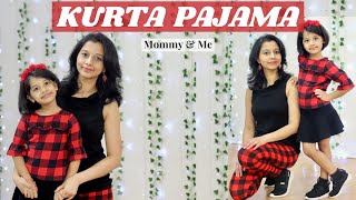 Kurta Pajama  Mother Daughter Dance  Aira amp Shalini Mom  4yr old  Tony Kakkar ft Shehnaaz Gill [upl. by Tsui166]