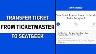 How To Transfer Tickets from Ticketmaster to Seatgeek EASY [upl. by Iggy]