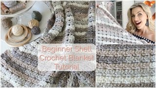 Beginner Shell Crochet Blanket Tutorial [upl. by Wendalyn]